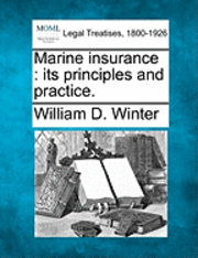William D Winter, William D. Winter - Marine Insurance, Häftad