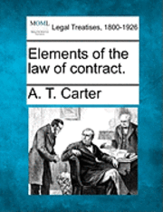 bokomslag Elements of the Law of Contract.