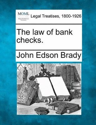 bokomslag Law of Bank Checks.