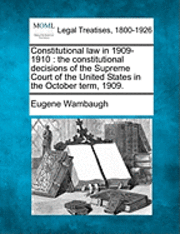 bokomslag Constitutional Law in 1909-1910
