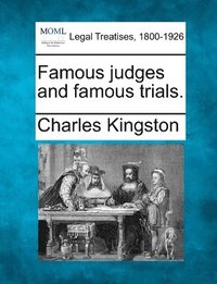 bokomslag Famous judges and famous trials.