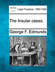 bokomslag The Insular Cases.