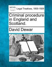 bokomslag Criminal procedure in England and Scotland.