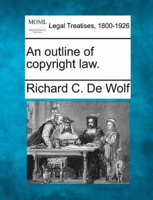 bokomslag Outline of Copyright Law.