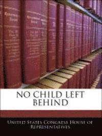bokomslag No Child Left Behind