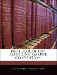 bokomslag Protocol of 1997 Amending Marpol Convention