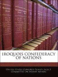 bokomslag Iroquois Confederacy of Nations
