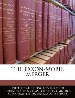 bokomslag The EXXON-Mobil Merger