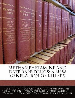 Methamphetamine and Date Rape Drugs 1