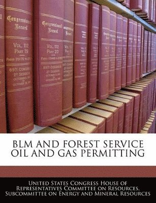 bokomslag Blm and Forest Service Oil and Gas Permitting