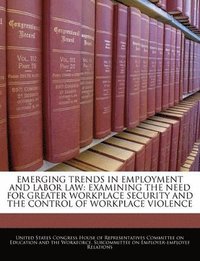 bokomslag Emerging Trends in Employment and Labor Law