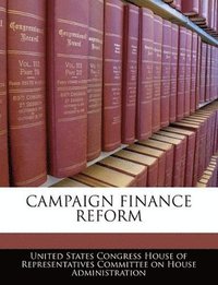 bokomslag Campaign Finance Reform