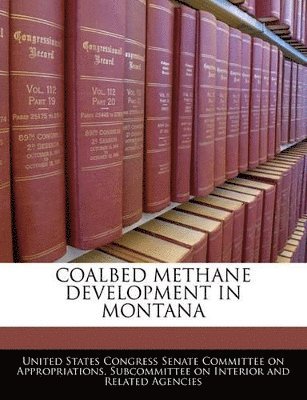 bokomslag Coalbed Methane Development in Montana