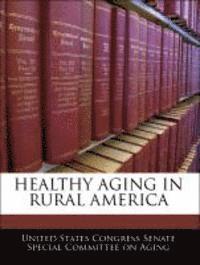 bokomslag Healthy Aging in Rural America