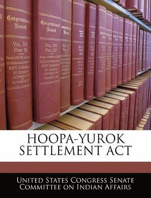 Hoopa-Yurok Settlement ACT 1