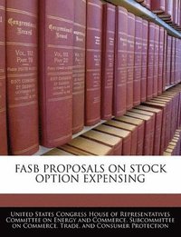 bokomslag FASB Proposals on Stock Option Expensing