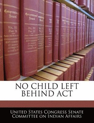 bokomslag No Child Left Behind ACT