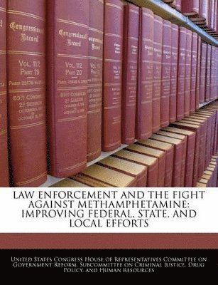 bokomslag Law Enforcement and the Fight Against Methamphetamine