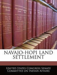 bokomslag Navajo-Hopi Land Settlement