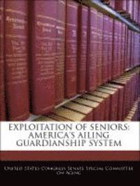 bokomslag Exploitation of Seniors