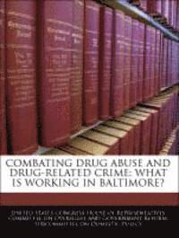 bokomslag Combating Drug Abuse and Drug-Related Crime