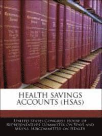 bokomslag Health Savings Accounts (Hsas)