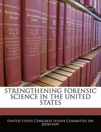 bokomslag Strengthening Forensic Science in the United States