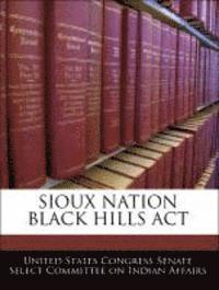 bokomslag Sioux Nation Black Hills ACT