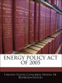 bokomslag Energy Policy Act of 2005
