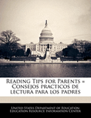 bokomslag Reading Tips for Parents = Consejos Practicos de Lectura Para Los Padres