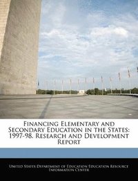 bokomslag Financing Elementary and Secondary Education in the States