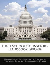 bokomslag High School Counselor's Handbook, 2003-04