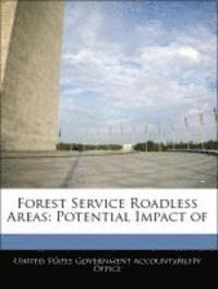 bokomslag Forest Service Roadless Areas