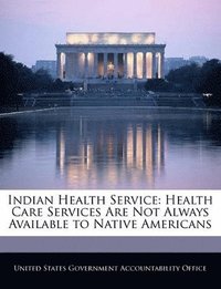 bokomslag Indian Health Service