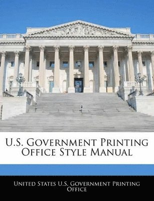 bokomslag U.S. Government Printing Office Style Manual