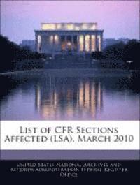 bokomslag List of Cfr Sections Affected (Lsa), March 2010