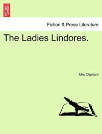 bokomslag The Ladies Lindores.