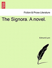 Signora. a Novel. 1