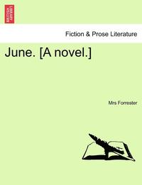 bokomslag June. [A Novel.]