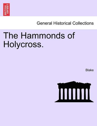 bokomslag The Hammonds of Holycross.