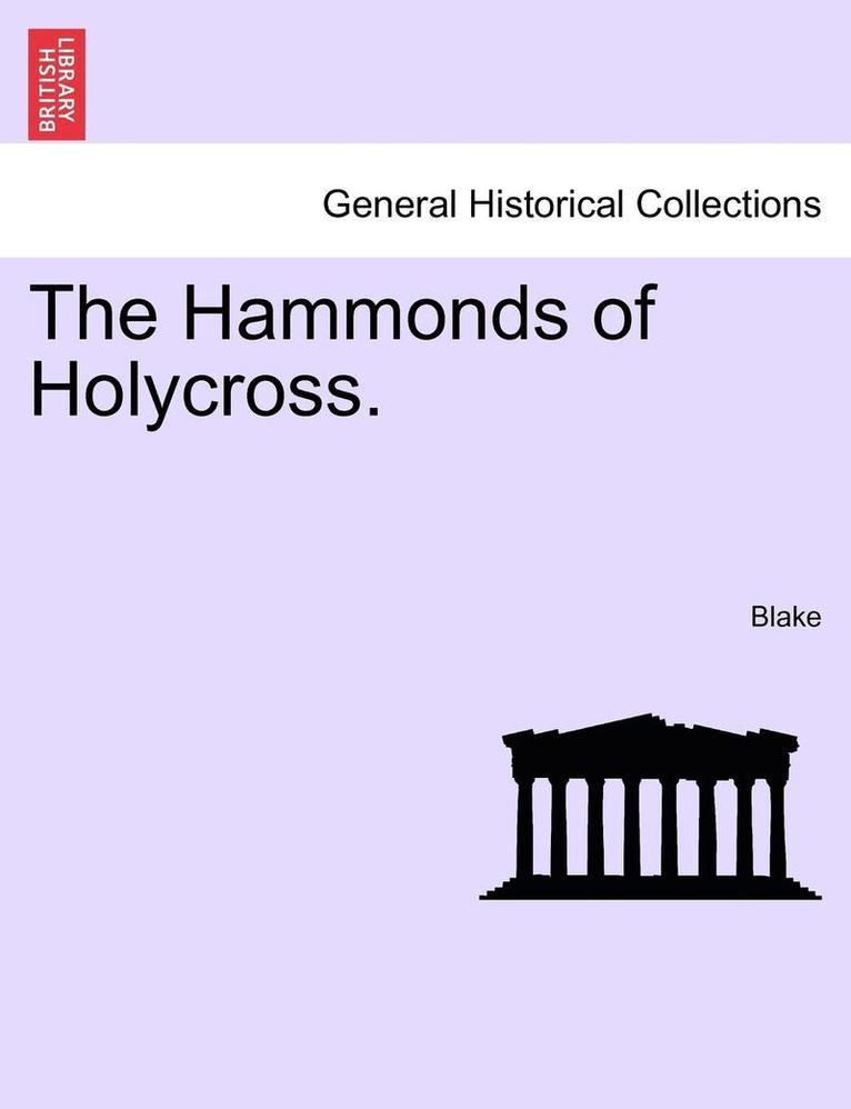 Blake - The Hammonds of Holycross., Häftad