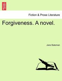 bokomslag Forgiveness. a Novel.