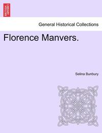 bokomslag Florence Manvers.