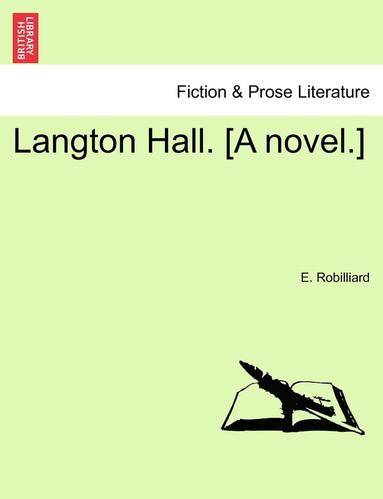 bokomslag Langton Hall. [A Novel.]