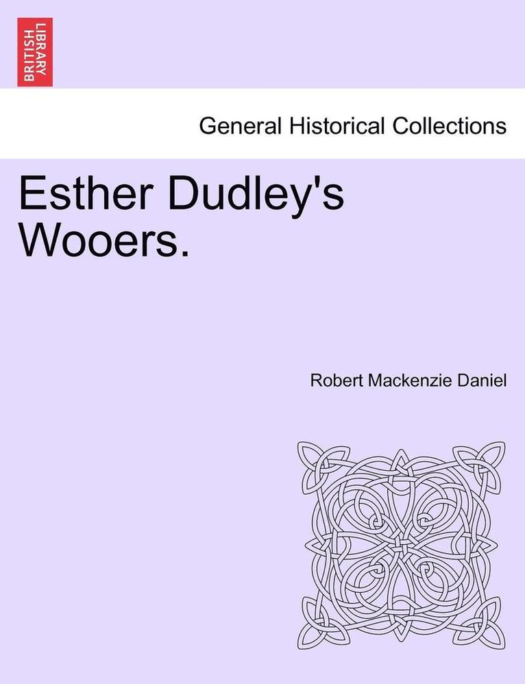 Esther Dudley's Wooers. 1