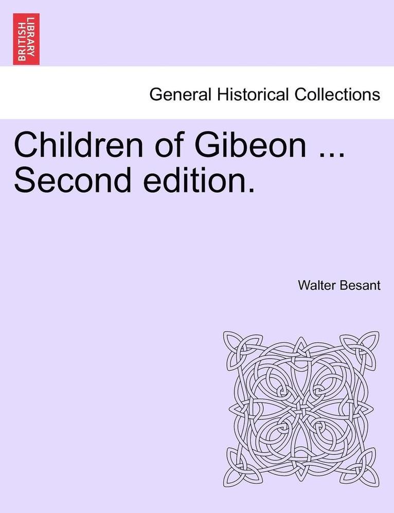 Children of Gibeon ... Second Edition. 1