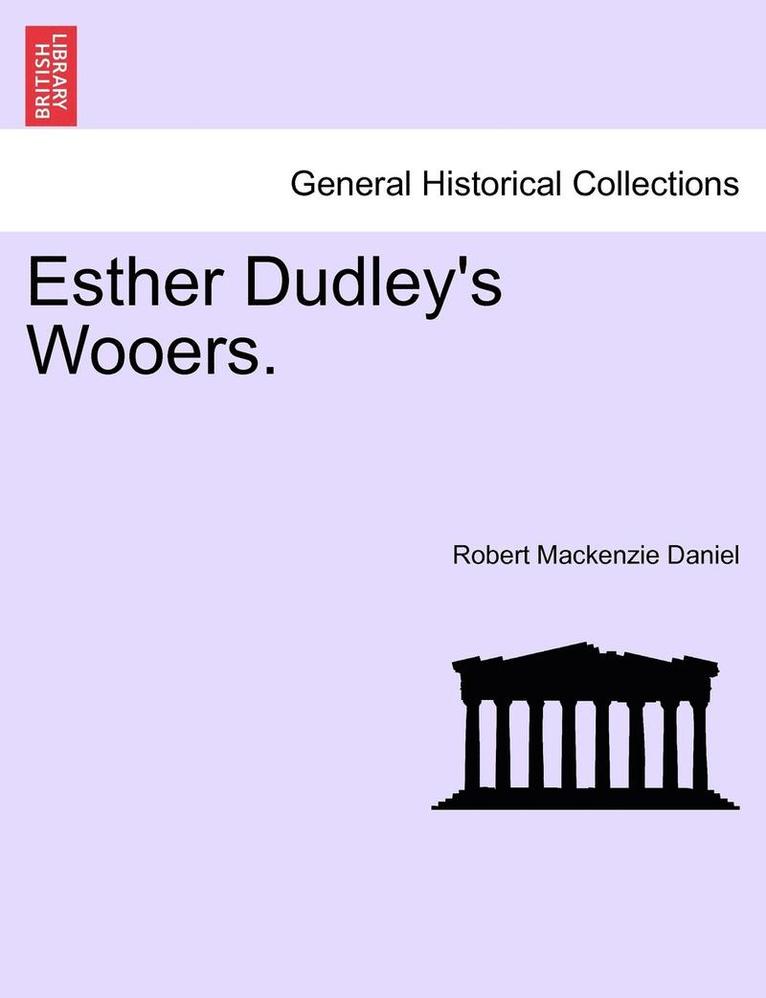 Esther Dudley's Wooers. 1