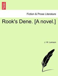 bokomslag Rook's Dene. [A Novel.]