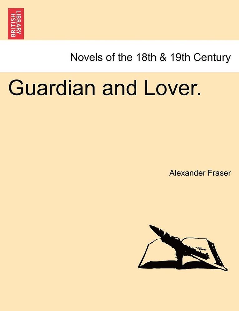 Guardian and Lover. 1