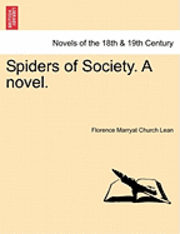 bokomslag Spiders of Society. a Novel.